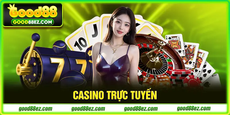 Casino trực tuyến